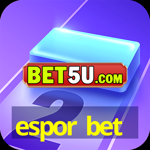 espor bet